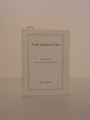 Immagine del venditore per Vom anderen Ufer. Gedichte aus einem Vermchtnis. venduto da Kunstantiquariat Rolf Brehmer