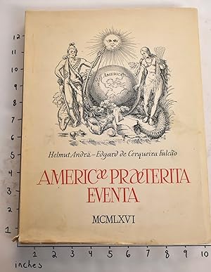 Seller image for Americae Praeterita Eventa for sale by Mullen Books, ABAA