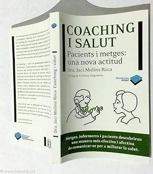 Imagen del vendedor de Coaching i salut. Pacientes i metges: una nova actitud a la venta por La Social. Galera y Libros