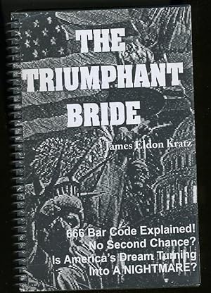 Seller image for The Triumphant Bride (A Translation and an American Adaptation of the Book, "A Noiva Triunfante") for sale by Daniel Liebert, Bookseller