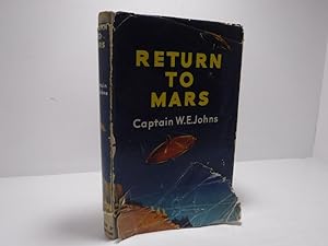 Return to Mars: A Story of Interplanetary Flight
