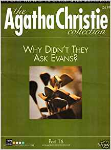 The Agatha Christie Collection Magazine: Part 16: Why Didn't They Ask Evans?