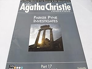 Seller image for The Agatha Christie Collection Magazine: Part 17: Parker Pyne Investigates for sale by Alpha 2 Omega Books BA