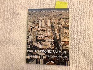 Le 13ème arrondissement. : Itinéraires d'histoire et d'architecture