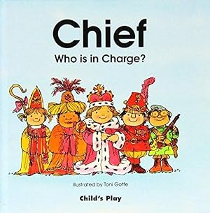 Chief: Who Is in Charge? (Life Skills & Responsibility)