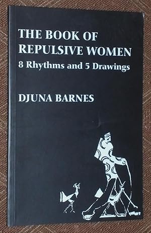 The Book of Repulsive Women: 8 Rhythms and 5 Drawings (Sun & Moon Classics)