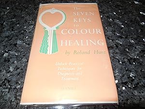 Immagine del venditore per The Seven Keys to Colour Healing - A Complete Outline of the Practice venduto da Veronica's Books