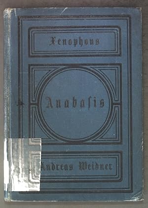 Seller image for Xenophons Anabasis; fr den Schulgebrauch; for sale by books4less (Versandantiquariat Petra Gros GmbH & Co. KG)