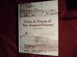 Seller image for Cities & Towns of San Joaquin County. Since 1847. for sale by BookMine