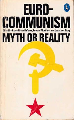 Image du vendeur pour Eurocommunism: Myth or Reality mis en vente par Goulds Book Arcade, Sydney