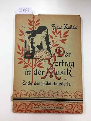 Bild des Verkufers fr Der Votrag in der Musik am Ende des 19. Jahrhunderts zum Verkauf von Versand-Antiquariat Konrad von Agris e.K.