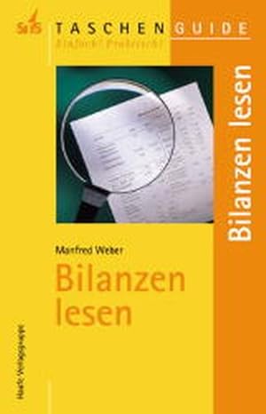 Bilanzen lesen. (STS-TaschenGuide)