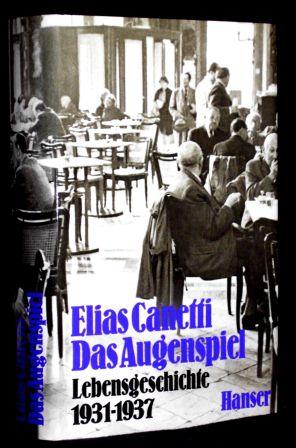 Seller image for Das Augenspiel. Lebensgeschichte 1931 - 1937. for sale by Antiquariat Hecht