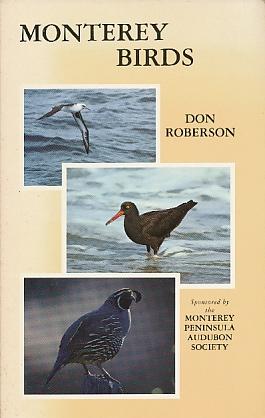 Immagine del venditore per Monterey Birds Status and Distribution of Birds in Monterey County, California venduto da Bookshelf of Maine