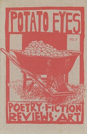 Seller image for Potato Eyes Poetry-Fiction-Reviews Art, Issue No. 3 Spring/summer 1990 for sale by Bookshelf of Maine