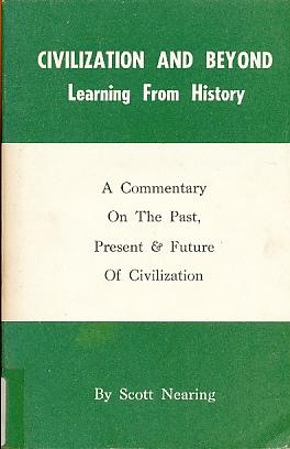 Bild des Verkufers fr Civilization and Beyond Learning from History zum Verkauf von Bookshelf of Maine