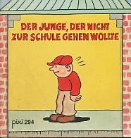 Immagine del venditore per Der Junge, Der Nicht Zur Schule Gehen Wollte venduto da Bookshelf of Maine