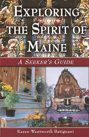 Seller image for Exploring the Spirit of Maine A Seeker's Guide for sale by Bookshelf of Maine