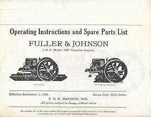 Immagine del venditore per Operating Instructions and Spare Parts List Fuller & Johnson 2H. P. Model "NB" Gasoline Engines venduto da Bookshelf of Maine
