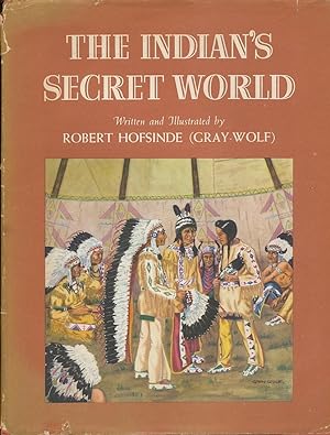 Image du vendeur pour The Indian's Secret World mis en vente par Bookshelf of Maine
