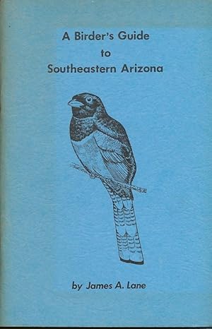 Seller image for A Birder's Guide to Southeastern Arizona for sale by Bookshelf of Maine