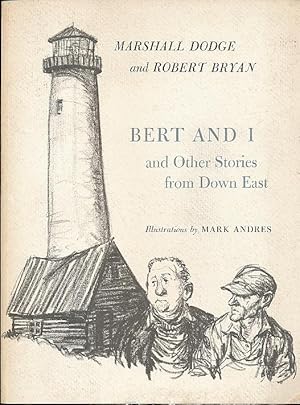 Immagine del venditore per Bert and I and Other Stories from Down East venduto da Bookshelf of Maine