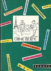 Seller image for Ohne Worte Europa 177 Heitere Bilder for sale by Bookshelf of Maine