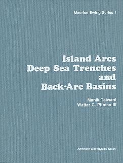 Imagen del vendedor de Island Arcs, Deep Sea Trenches and Back Arc Basins a la venta por Bookshelf of Maine