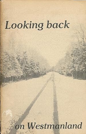Seller image for Looking Back on Westmanland for sale by Bookshelf of Maine