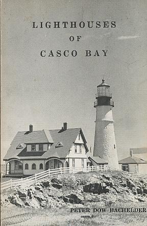 Seller image for Lighthouses of Casco Bay for sale by Bookshelf of Maine