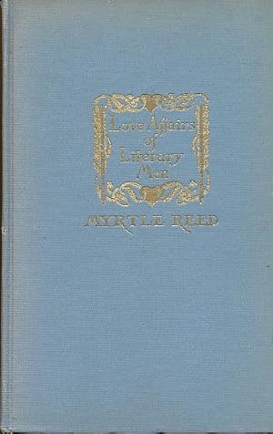 Seller image for Love Affairs of Literary Men for sale by Bookshelf of Maine