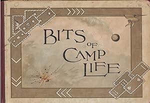 Seller image for Bits of Camp Life Dedicated to the Grand Army of the Republic by the Artists for sale by Bookshelf of Maine