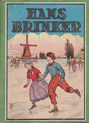 Bild des Verkufers fr Hans Brinker, or the Silver Skates zum Verkauf von Bookshelf of Maine