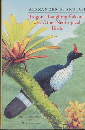 Seller image for Trogons, Laughing Falcons, and Other Neotropical Birds for sale by Bookshelf of Maine