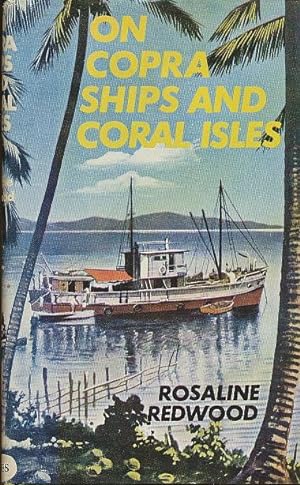 Bild des Verkufers fr On Copra Ships and Coral Isles zum Verkauf von Bookshelf of Maine