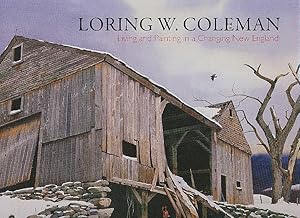 Imagen del vendedor de Loring W. Coleman Living and Painting in a Changing New England a la venta por Bookshelf of Maine