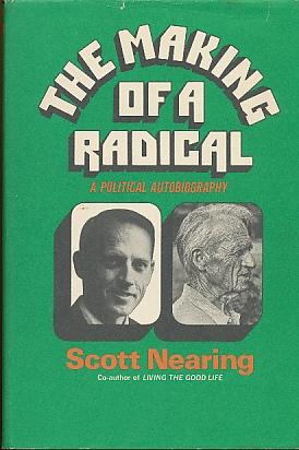 Image du vendeur pour The Making of a Radical: a Political Autobiography mis en vente par Bookshelf of Maine