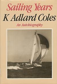 Imagen del vendedor de Sailing Years An Autobiography a la venta por Bookshelf of Maine