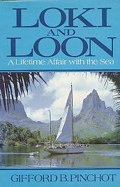 Image du vendeur pour Loki & Loon A Lifetime Affair with the Sea mis en vente par Bookshelf of Maine