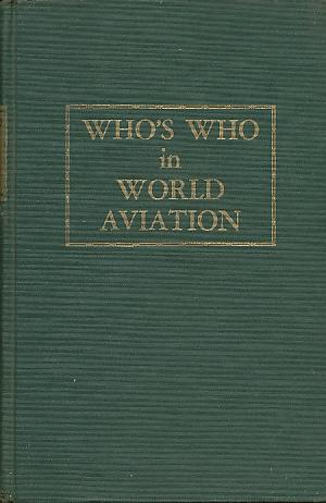 Seller image for Who's Who in World Aviation for sale by Bookshelf of Maine