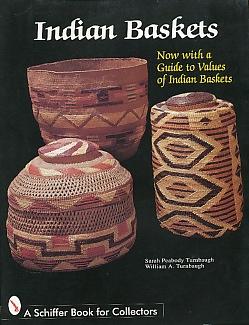 Seller image for Indian Baskets [Now with a Guide to Values of Indian Baskets] for sale by Bookshelf of Maine