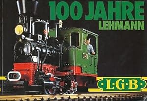 Seller image for 100 Jahre Lehmann L. G. B. for sale by Bookshelf of Maine