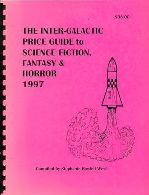 Imagen del vendedor de The Inter-Galactic Price Guide to Science Fiction, Fantasy & Horror 1997 a la venta por Bookshelf of Maine