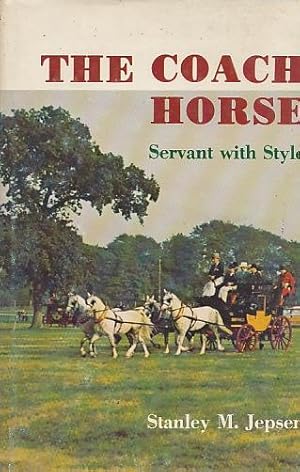 Seller image for The Coach Horse Servant with Style for sale by Bookshelf of Maine