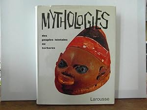 Imagen del vendedor de Mythologies des peuples lointains ou barbares a la venta por Bidonlivre