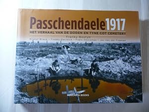 Seller image for Passchendaele 1917. het verhaal van de doden en Tyne Cot Cemetery for sale by Gebrauchtbcherlogistik  H.J. Lauterbach