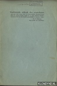 Bild des Verkufers fr Verkleinde afdruk der routekaart van mijn drie reizen door de Indonesische eilandenwereld. Van die omzwervingen vertel ik in "ons Indisch Hoekje". De kaart dient om mij daarbij gemakkelijk te kunnen volgen. zum Verkauf von Klondyke