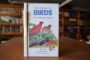 Image du vendeur pour Collins Handguide of the Birds of the Indian Sub-Continent including India, Pakistan, Bangladesh. Sri Lanka and Nepal. mis en vente par Gppinger Antiquariat