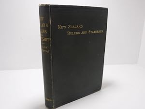 NEW ZEALAND RULERS AND STATESMEN 1840-1885