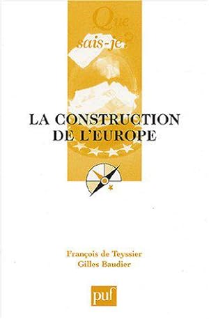 Bild des Verkufers fr La Construction de l'Europe zum Verkauf von JLG_livres anciens et modernes